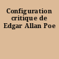 Configuration critique de Edgar Allan Poe