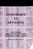 Conformité et déviances : actes du séminaire organisé en 1981-83
