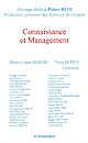 Connaissance et management : ouvrage dédié à Robert Reix, Professeur-pionnier des sciences de gestion