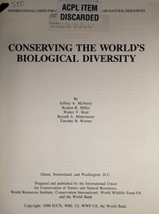 Conserving the world's biological diversity