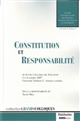 Constitution et responsabilité : des responsabilités constitutionnelles aux bases constitutionnelles des droits de la responsabilité : actes du colloque de Toulouse, 5 et 6 octobre 2007