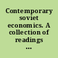 Contemporary soviet economics. A collection of readings from soviet sources, compiled by M. Yanowitch : 2