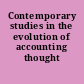 Contemporary studies in the evolution of accounting thought