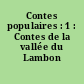 Contes populaires : 1 : Contes de la vallée du Lambon