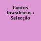 Contos brasileiros : Selecção