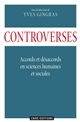 Controverses : accords et désaccords en sciences humaines et sociales
