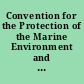 Convention for the Protection of the Marine Environment and Coastal Area of the South-East Pacific and its supplementary agreements