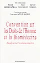 Convention sur les droits de l'homme et la biomédecine : analyses et commentaires
