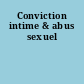 Conviction intime & abus sexuel