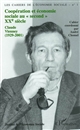 Coopération et économie sociale au "second" XXe siècle : Claude Vienney (1929-2001)