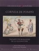 Cornua de Pompéi : trompettes romaines de la gladiature