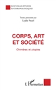 Corps, art et société
