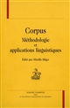 Corpus : méthodologie et applications linguistiques