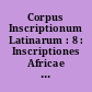 Corpus Inscriptionum Latinarum : 8 : Inscriptiones Africae Latinae : 2