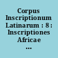 Corpus Inscriptionum Latinarum : 8 : Inscriptiones Africae Latinae : Inscriptionum Africae proconsularis latinarum : Suppl. 4