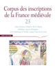 Corpus des Inscriptions de la France médiévale : Volume 23 : Côtes-d'Armor, Finistère, Ille-et-Vilaine, Morbihan (région Bretagne), Loire-Atlantique et Vendée (région Pays de la Loire)