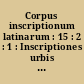 Corpus inscriptionum latinarum : 15 : 2 : 1 : Inscriptiones urbis Romae Latinae : instrumentum domesticum. Pars 2. fasc. 1