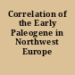 Correlation of the Early Paleogene in Northwest Europe