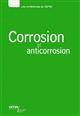 Corrosion et anticorrosion : textes des exposés présentés lors des journées techniques des 25 et 26 novembre 1997