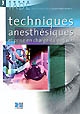 Cours IADE : 3 : Techniques anesthésiques et prise en charge du patient