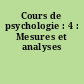 Cours de psychologie : 4 : Mesures et analyses