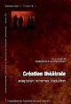 Création théâtrale : adaptation, schèmes, traduction : actes des séminaires et colloques organisés à l'Université Jean Monnet de Saint-Etienne, de 2003 à 2006