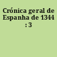 Crónica geral de Espanha de 1344 : 3