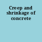 Creep and shrinkage of concrete