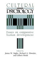 Cultural psychology : essays on comparative human development
