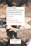 Culture, creativity and environment : New environmentalist criticism