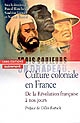 Culture coloniale en France : de la Révolution française à nos jours