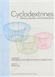 Cyclodextrines : histoire, propriétés, chimie & applications