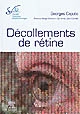 Décollements de rétine : rapport 2011