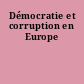 Démocratie et corruption en Europe