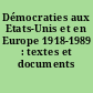 Démocraties aux Etats-Unis et en Europe 1918-1989 : textes et documents
