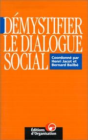 Démystifier le dialogue social