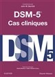 DSM-5® : cas cliniques