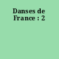 Danses de France : 2