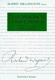 Das Wagner-Kompendium : sein Leben - seine Musik