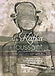 De Kafka à Toussaint : écritures du XXe siècle : mélanges offerts à Francine Dugast-Portes et Jacques Dugast