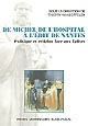De Michel de l'Hospital à l'Edit de Nantes : politique et religion face aux églises