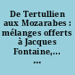De Tertullien aux Mozarabes : mélanges offerts à Jacques Fontaine,... : Tables et index