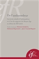 De l'ambassadeur : les écrits relatifs à l'ambassadeur et à l'art de négocier du Moyen Âge au début du XIXe siècle