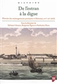 De l'estran à la digue : histoire des aménagements portuaires et littoraux, XVIe-XXe siècle
