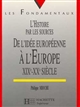 De l'idée européenne à l'Europe, XIXe-XXe siècle