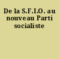 De la S.F.I.O. au nouveau Parti socialiste