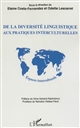 De la diversité linguistique aux pratiques interculturelles