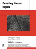 Debating Human Rights : Critical essays from the United States and Asia
