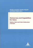 Democracy and capabilities for voice : welfare, work and public deliberation in Europe