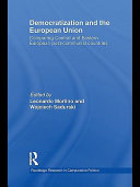 Democratization and the European Union : Comparing Central and Eastern European post-communist countries